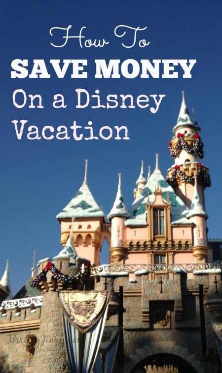 How to Save Money on a Disney Vacation