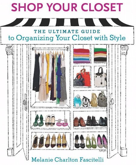 Shop Your Closet: Organize Your Closet and Rediscover Your Wardrobe!