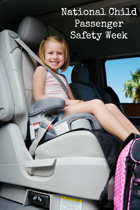 National Child Passenger Safety Week 9/19 9/25 National Seat