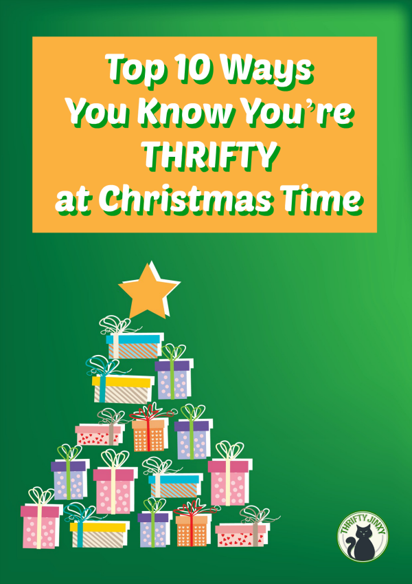 Top 10 Ways You Know You’re Thrifty at Christmas Time