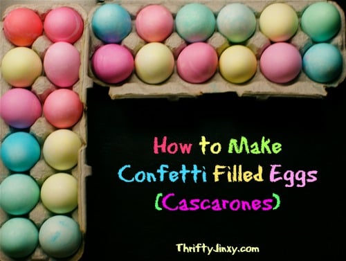 How to Make Confetti Eggs for Easter (Cascarones)