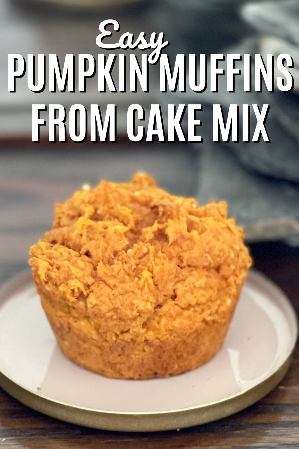 Recipe super easy pumpkin muffins from cake mix thrifty jinxy