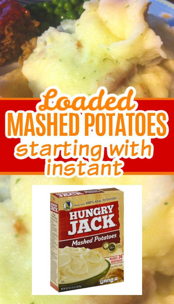 Easy Loaded Mashed Potatoes Recipe (Using Instant Potatoes) - Thrifty Jinxy