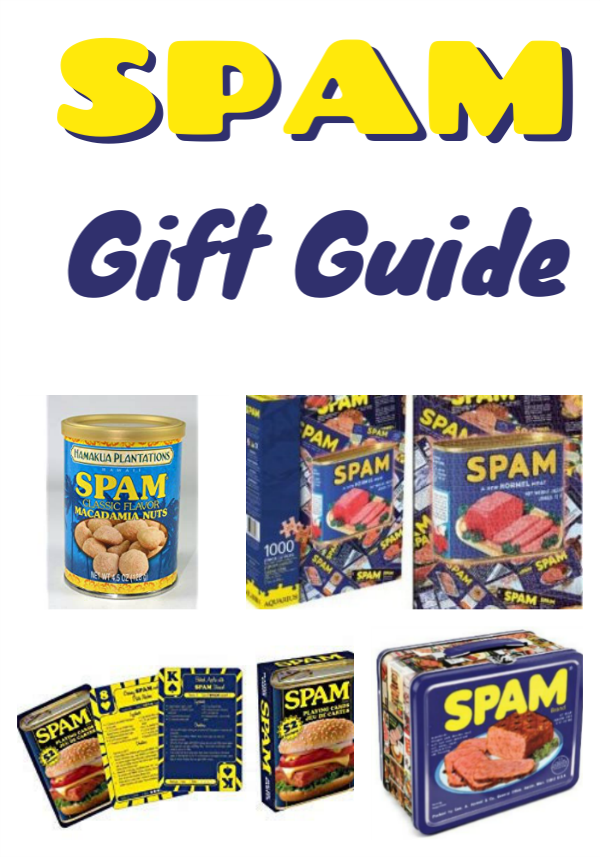 SPAM Gift Guide
