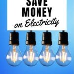 Save Money on Electricity