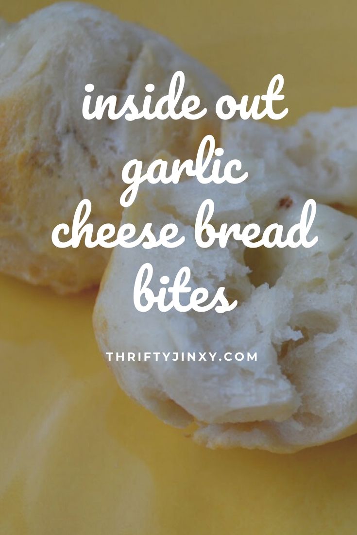 InsideOut Garlic Cheese Bread Bites Recipe Thrifty Jinxy
