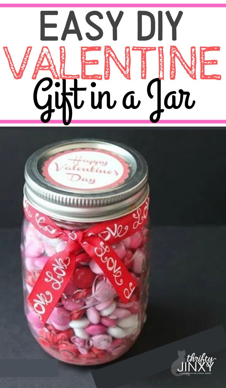 Valentine Jar Gift - Easy DIY with FREE Printable Labels - Thrifty Jinxy