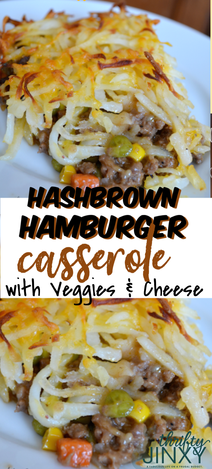 Hashbrown Hamburger Casserole with Veggies and Cheese Recipe Thrifty