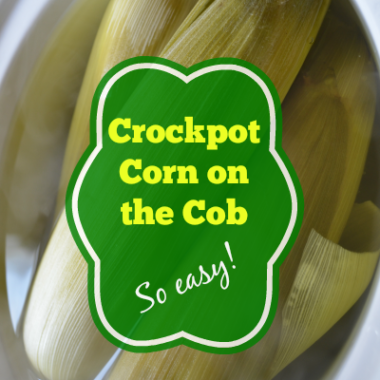 Crockpot Corn on the Cob Recipe