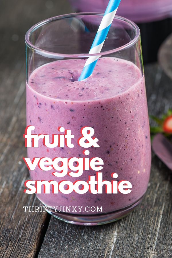 Fruit and Veggie Smoothie Recipe - Thrifty Jinxy