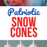 Patriotic Snow Cones