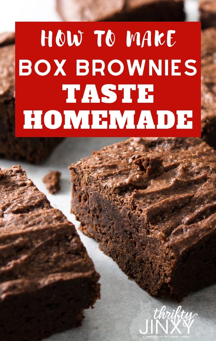 How To Make Box Brownies Taste Homemade - Thrifty Jinxy