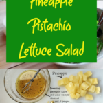 Pineapple Pistachio Lettuce Salad