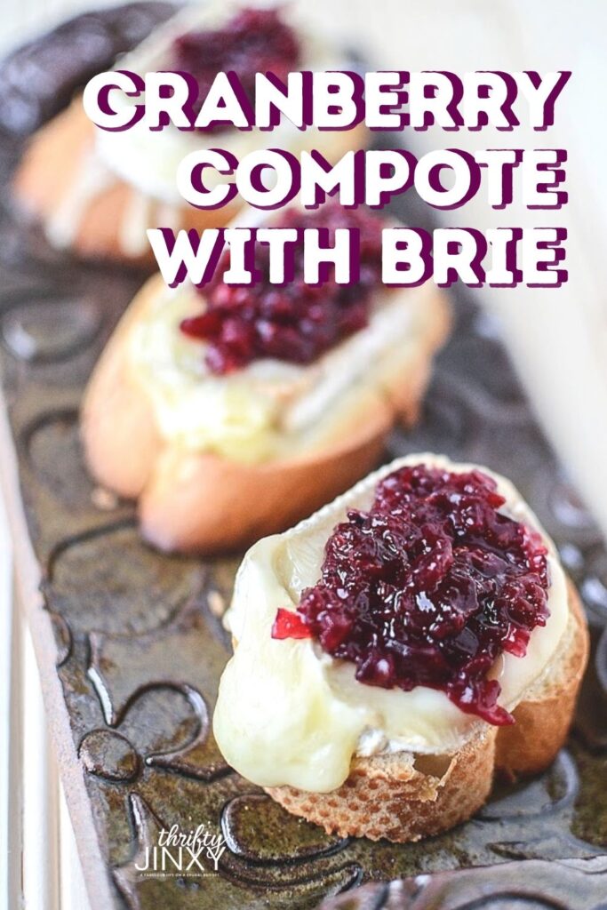 CRANBERRY COMPOTE WITH BRIE