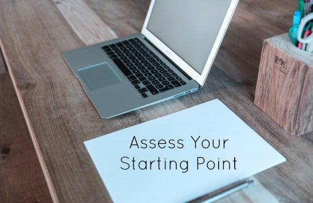 Assess Your Starting Point