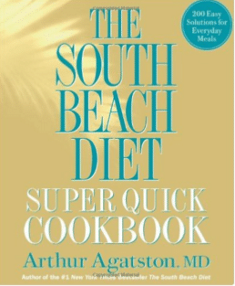 The South Beach Diet Super Quick Cookbook