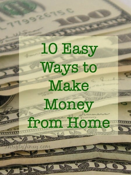 Earn fun spending money, create a supplemental income for your family, or even develop a full-time job with these 10 easy ways to make money from home. 