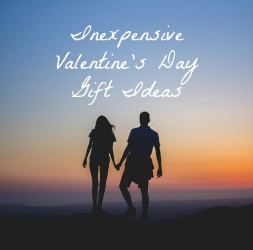 Inexpensive Valentine's Day Gift Ideas .