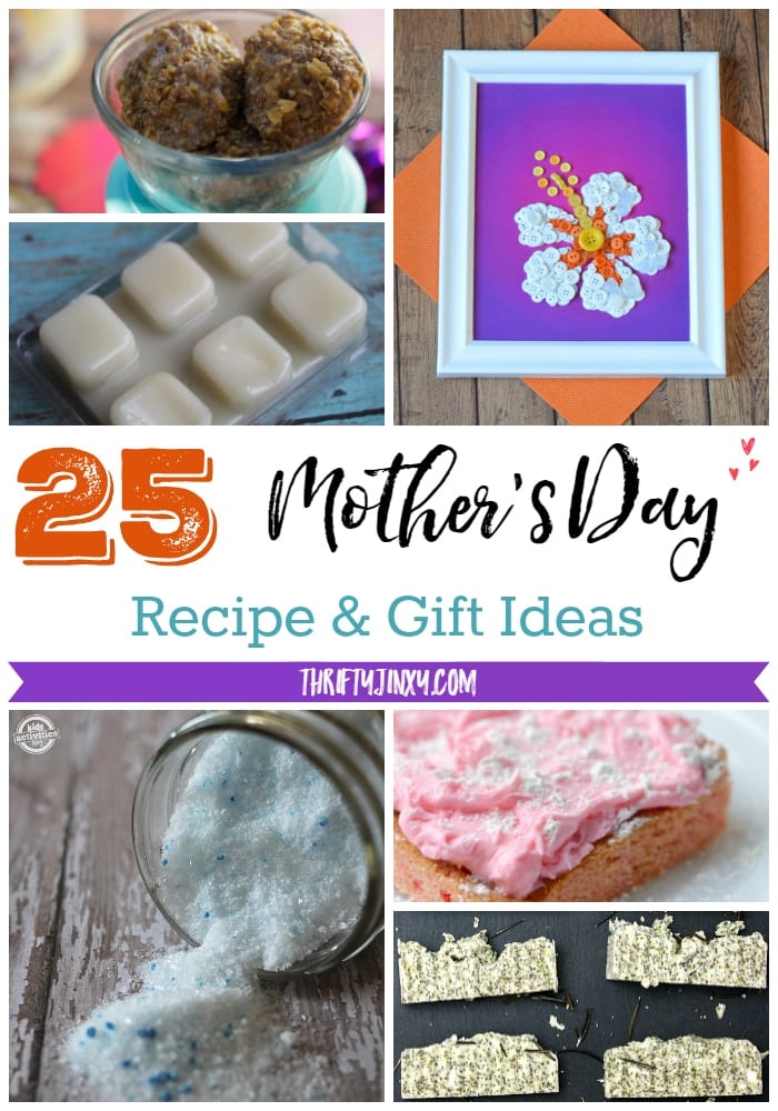 25+ Mother's Day Recipe and Gift Ideas