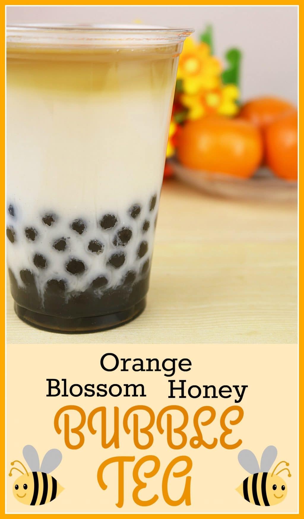 Orange Blossom Honey Bubble Tea Recipe Thrifty Jinxy