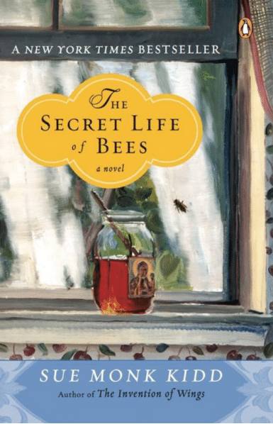 The Secret Life of Bees by Sue Monk Kidd