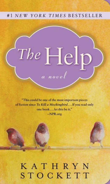 The Help by Kathryn Stockett