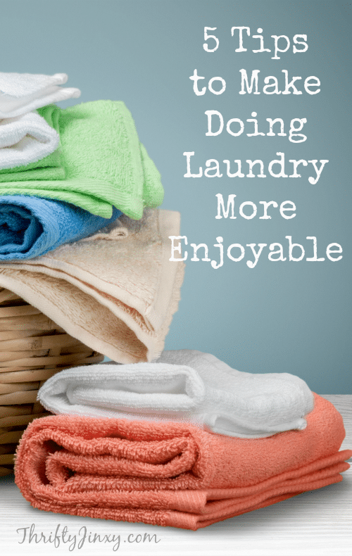 5 Ways to Make Doing Laundry More Enjoyable