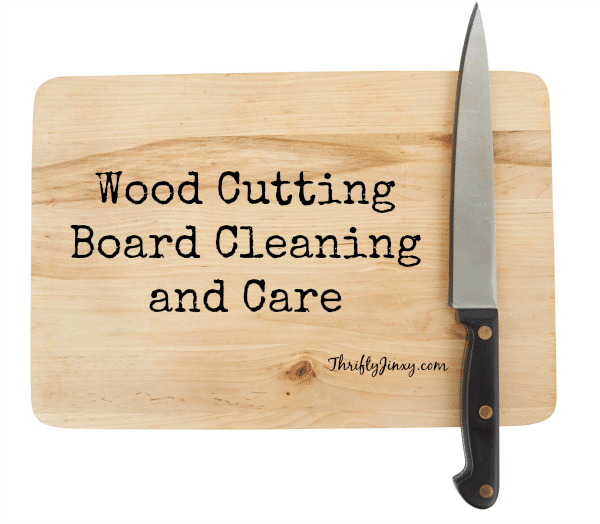Wood Cutting Board Cleaning and Care