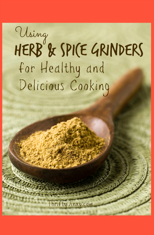 Using Spice Grinders for Delicious and Healthy Cooking