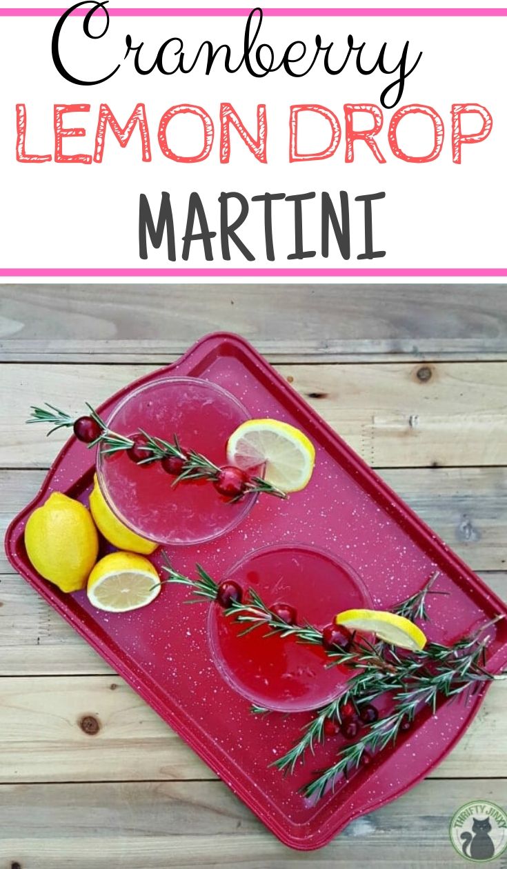 Cranberry Lemon Drop Martini Thrifty Jinxy