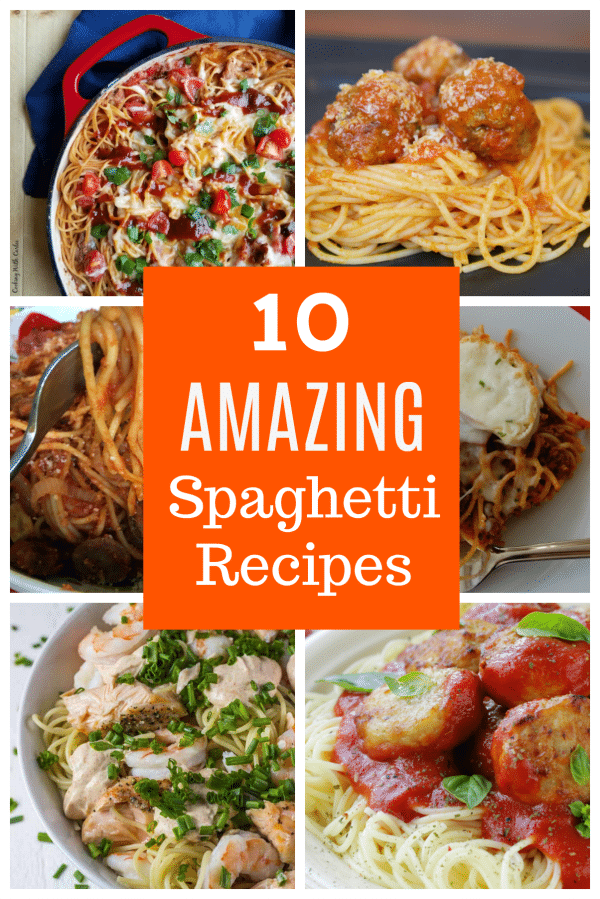 10 Amazing Spaghetti Recipes