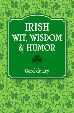 Irish Wit, Wisdom and Humor