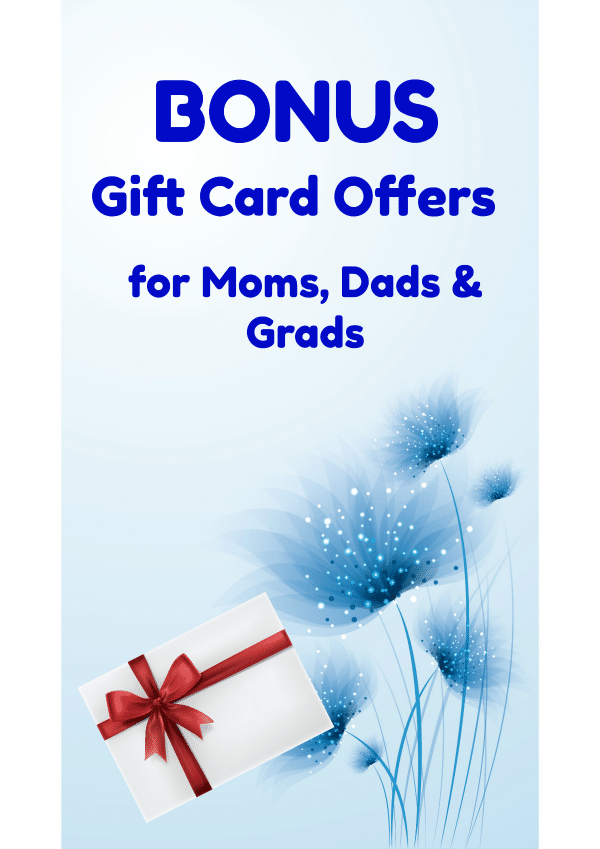With these 2018 Bonus Gift Card Offers for Moms, Dads and Grads, you can buy a gift card as a gift for Mother's Day, Father's Day or Graduation and end up with a bonus gift for yourself! #giftideas #MothersDay #FathersDay #Graduation