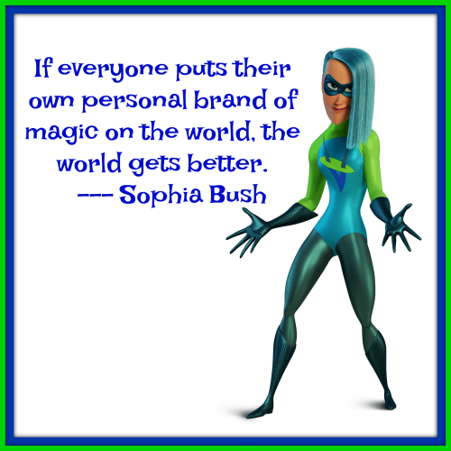 Sophia Bush Quote Incredibles