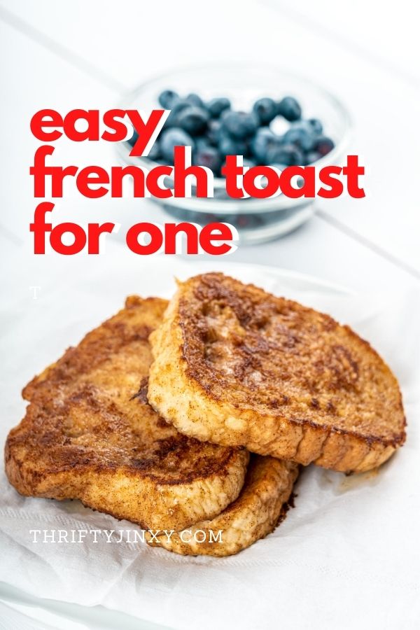 how to make french toast for one person