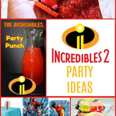 Incredibles 2 Party Ideas