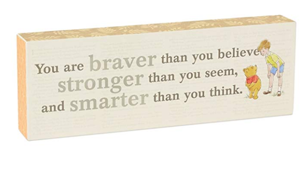 Pooh Braver Than you Believe Quote