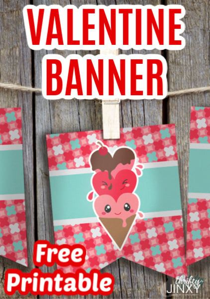 Printable Valentines Day Banner with Ice Cream Cones