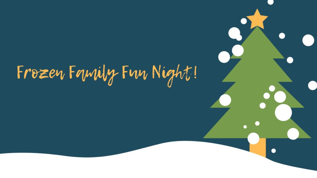 Winter Carnival Frozen Family Fun Night