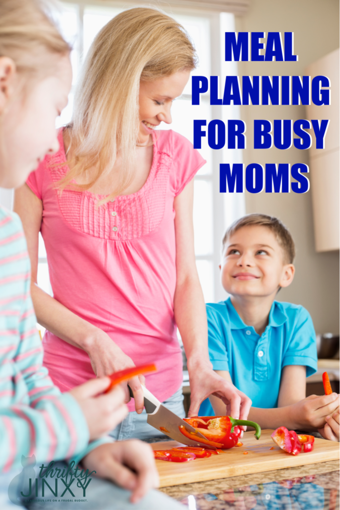 Meal Planning for Busy Moms