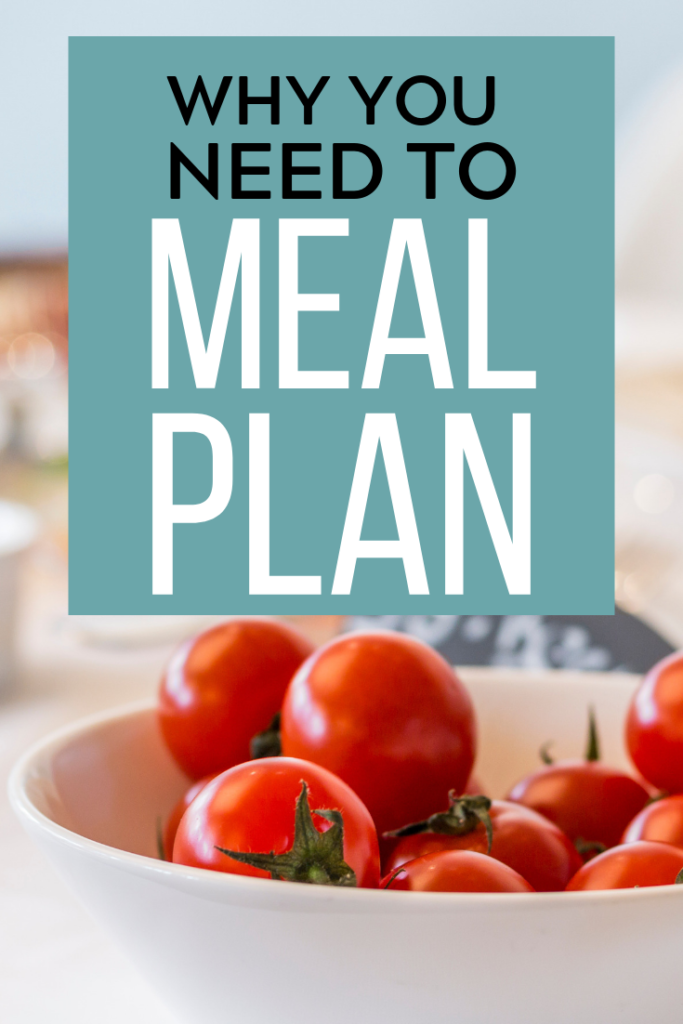 why you need to meal plan