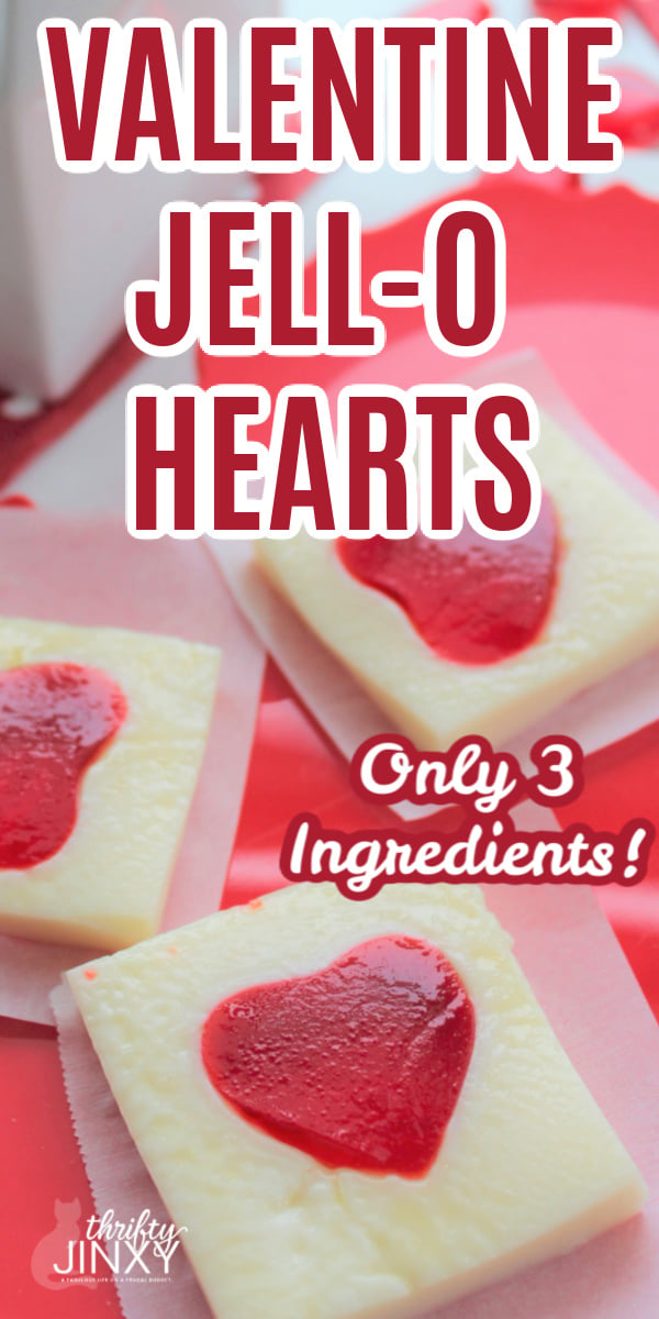 Valentine's Day Jello Hearts Recipe - So Cute and Yummy! - Thrifty Jinxy