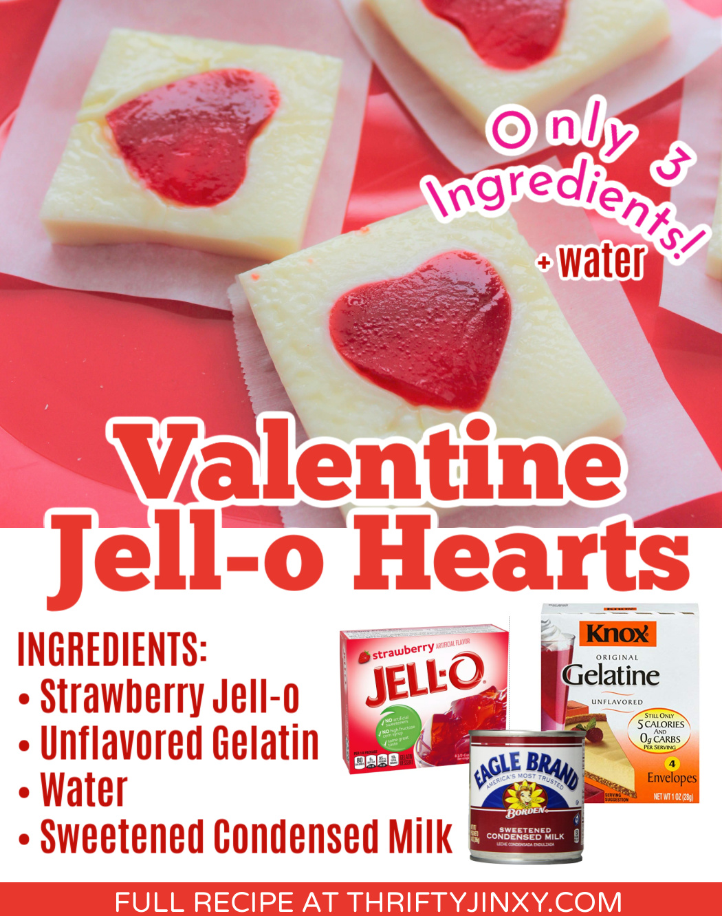 Valentine Jello Hearts with Ingredient Photos