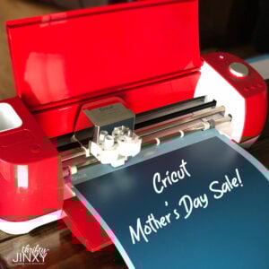 Cricut Mother's Day Sale