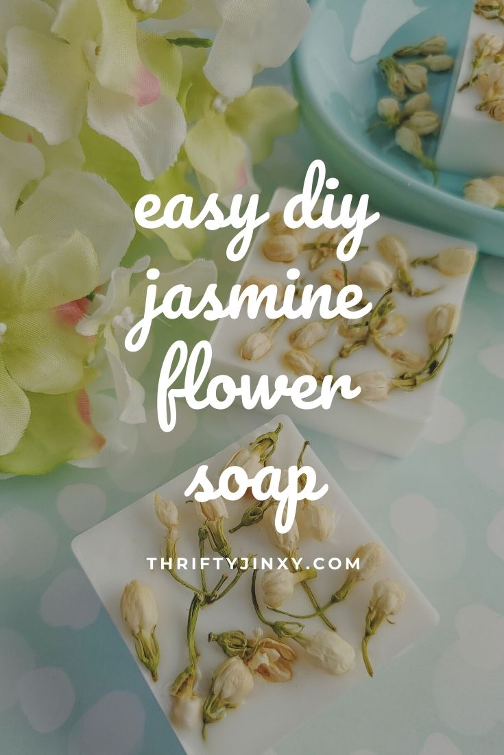Easy DIY Jasmine Flower Soap to Make at Home Thrifty Jinxy
