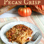 Pumpkin Pecan Crisp Recipe