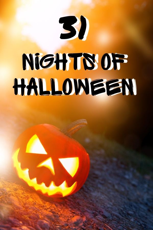 31 Nights of halloween