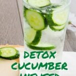 _detox cucumber infused water