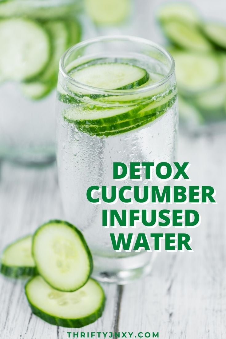 Detox Cucumber Infused Water Thrifty Jinxy 5740