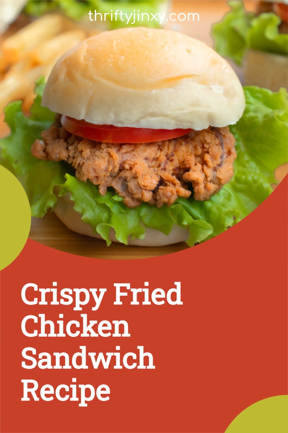 Crispy Fried Chicken Sandwich Recipe